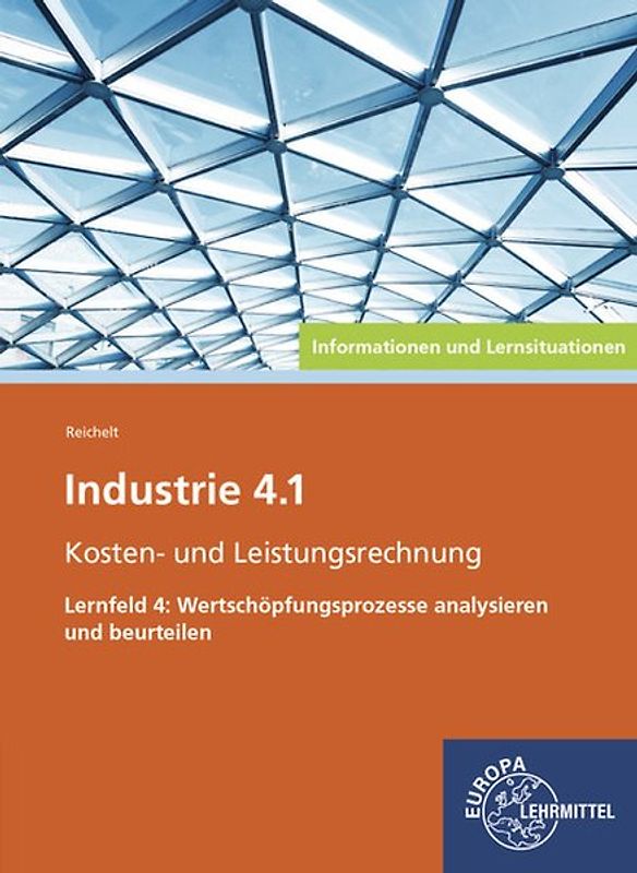 Industrie 4.1, Wertschöpfungsprozesse analysieren/ beurteilen, Infos und LS