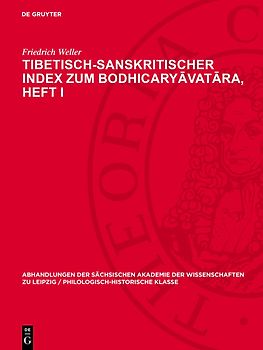 Tibetisch-sanskritischer Index zum Bodhicaryāvatāra, Heft I