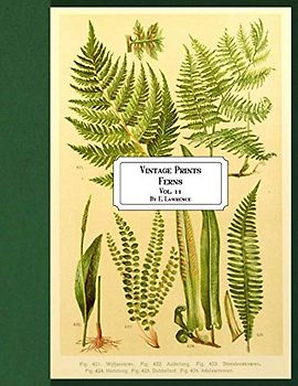 Vintage Prints: Ferns: Vol. 11