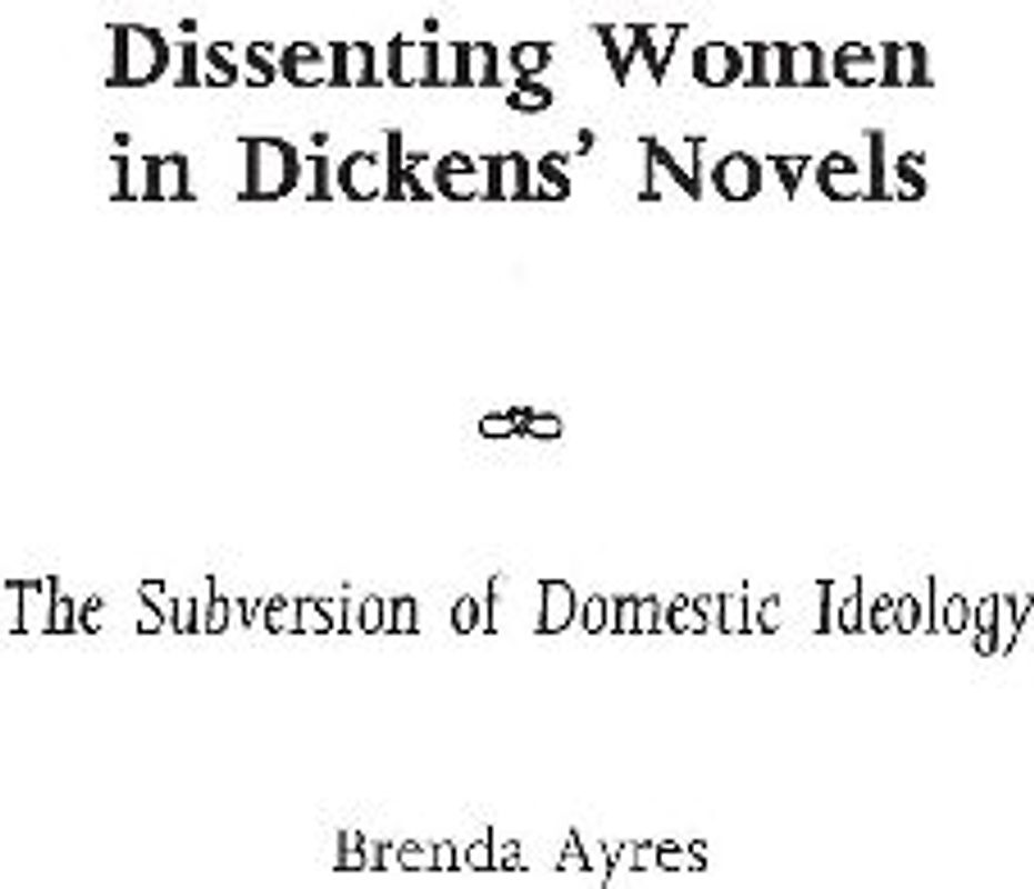 Dissenting Women in Dickens' Novels