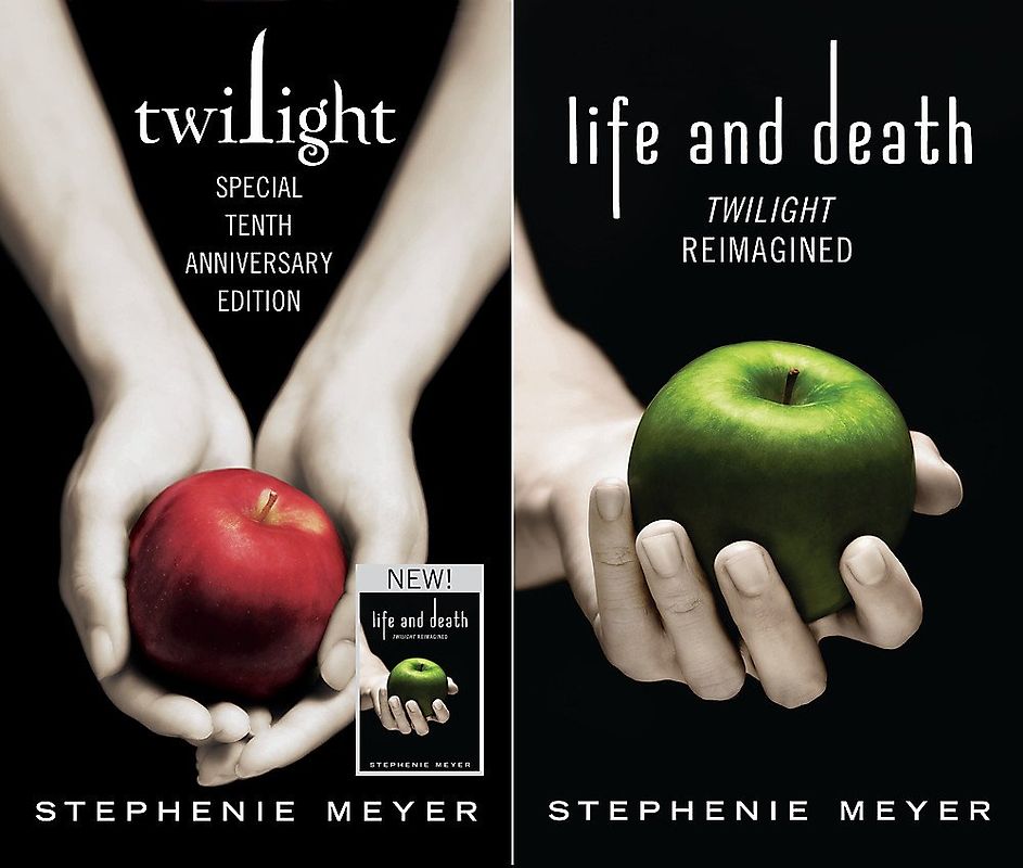 Twilight Tenth Anniversary / Life and Death - Stephenie Meyer [Dual Edition, Hardcover]