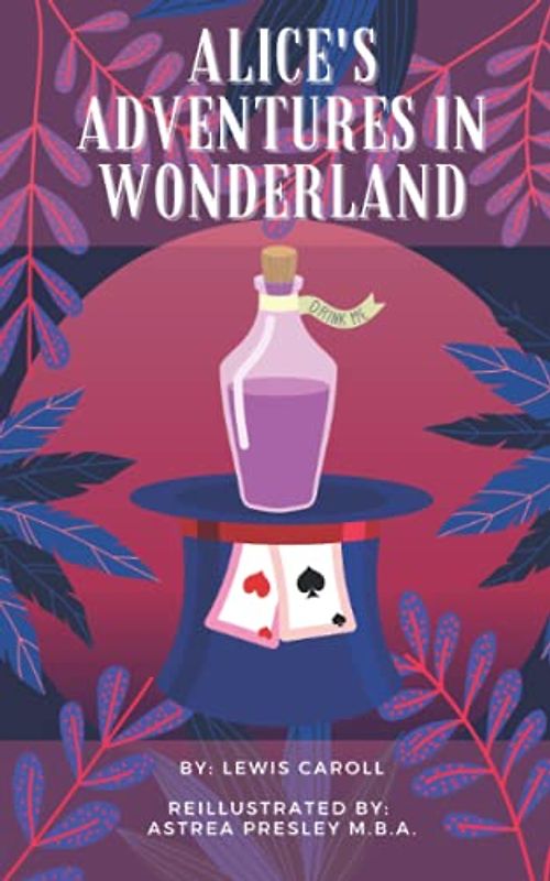 Alice’s Adventures in Wonderland