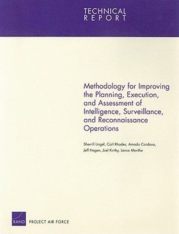 Methodology for Improving the Planning, Execution, and Assessment of Intelligence, Surveillance, and Reconnaissance Operations