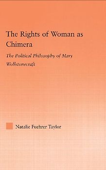 The Rights of Woman as Chimera