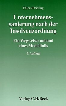 Unternehmenssanierung nach der Insolvenzordnung