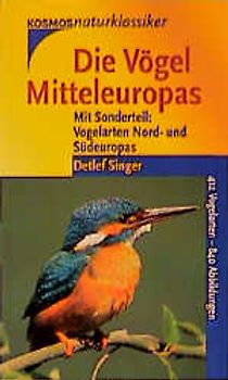 Die Vögel Mitteleuropas