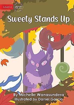 Sweety Stands Up