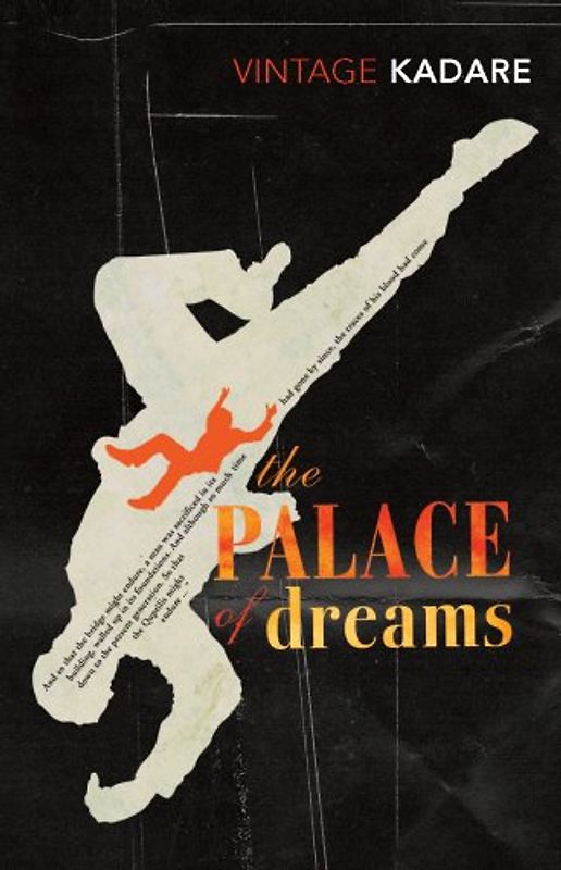 Palace of Dreams (Vintage Classics) - Ismail Kadare