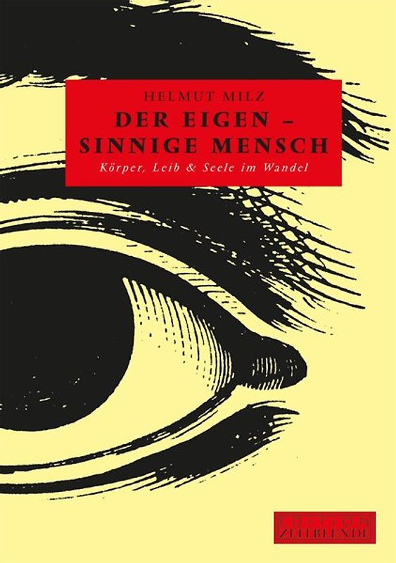 Der eigen-sinnige Mensch