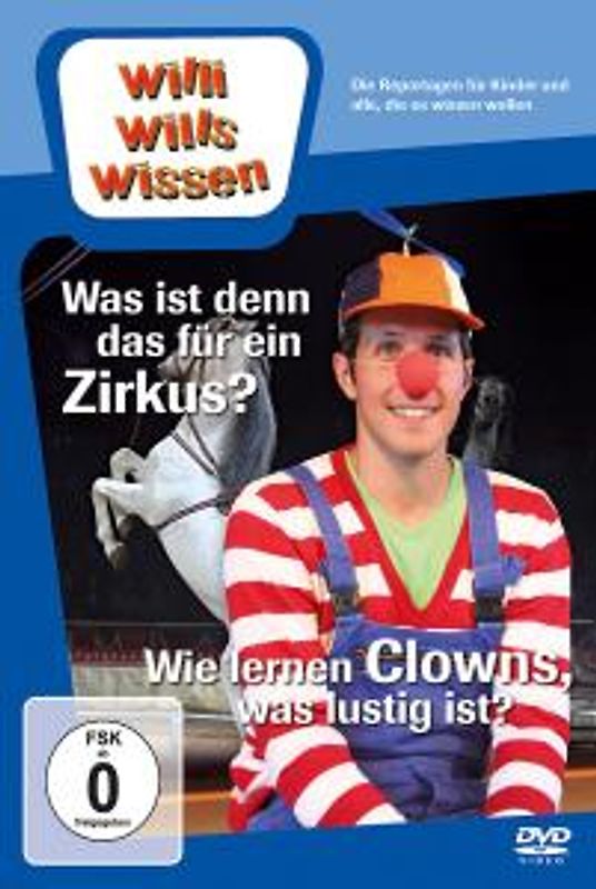 Willi wills wissen - Was ist denn das für ein Zirkus?/Wie lernen Clowns, was lustig ist? DVD