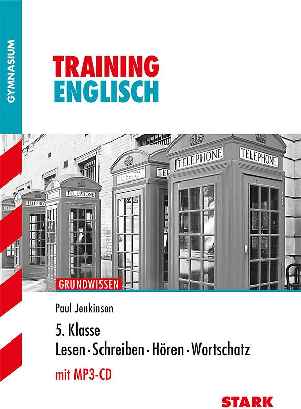 STARK Training Gymnasium - Englisch Lesen / Schreiben / Hören / Wortschatz 5. Klasse, mit MP3-CD