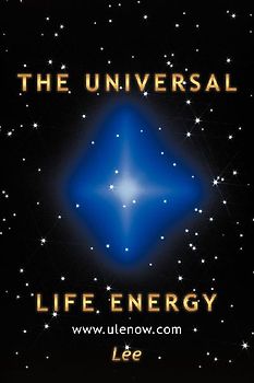 The Universal Life Energy