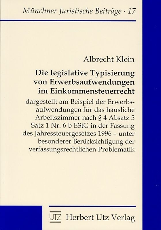 Die legislative Typisierung von Erwerbsaufwendungen im Einkommensteuerrecht