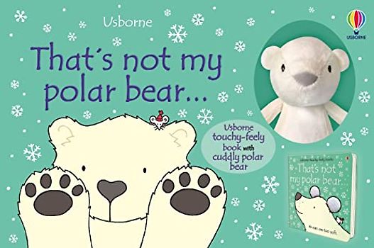 That's Not My Polar Bear... Book + Plush (That's Not My... + Plush toy)