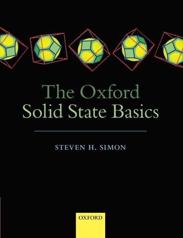 The Oxford Solid State Basics - Simon, Steven H.