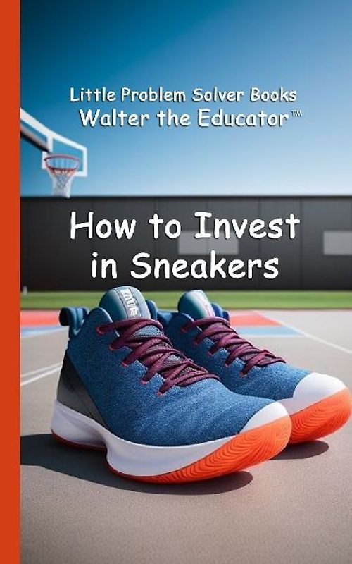 How to Invest in Sneakers
