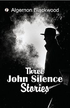 Three John Silence Stories