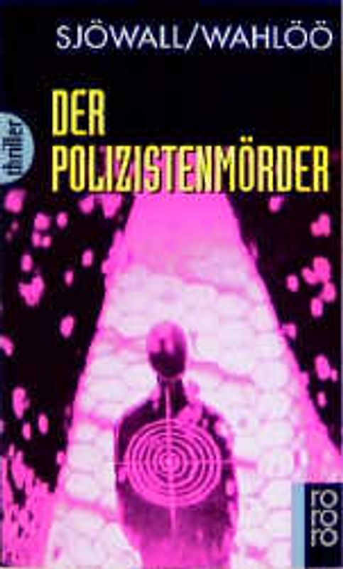 Der Polizistenmörder: Ein Kommissar-Beck-Roman