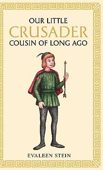 Our little Crusader cousin of long ago