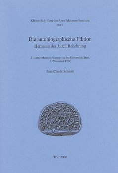 Die autobiographische Fiktion: Hermann des Juden Bekehrung