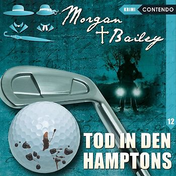 Morgan & Bailey 12: Tod in den Hamptons