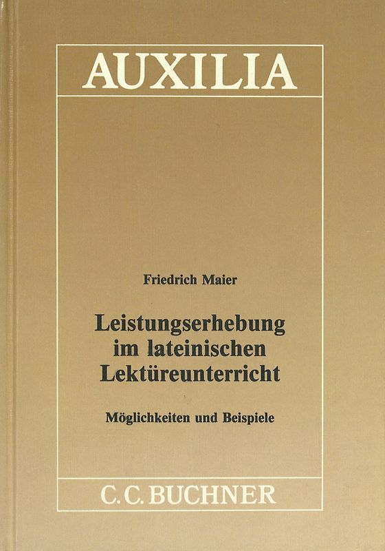 Auxilia / Leistungserhebung im lat. Lektüreunterricht