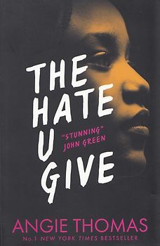 The Hate U Give - Angie Thomas [Paperback]
