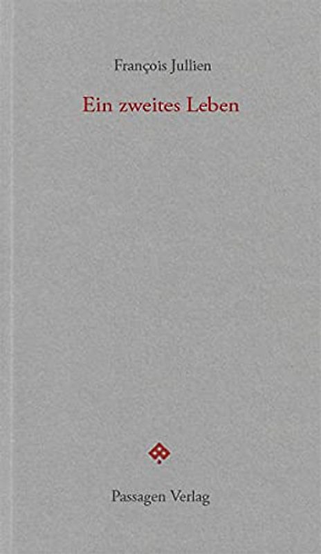 Ein zweites Leben