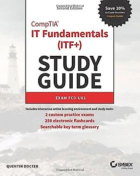 Comptia It Fundamentals (Itf+) Study Guide