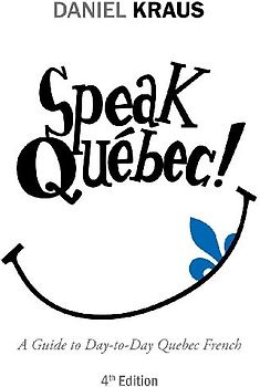 Speak Québec!