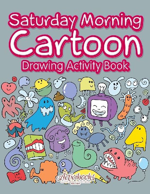 Saturday Morning Cartoon Drawing Activity Book