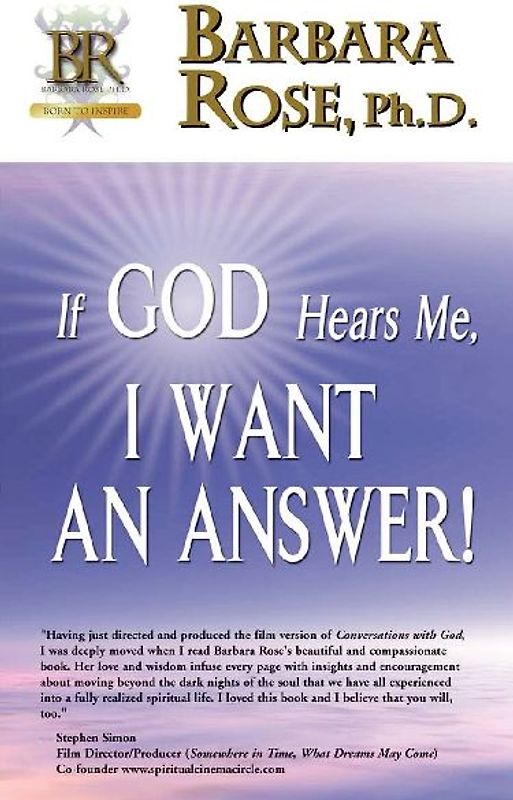 If God Hears Me, I Want an Answer!