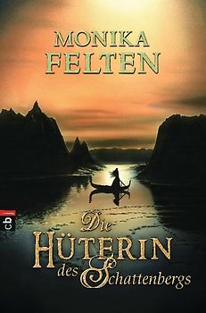 Die Hüterin des Schattenbergs