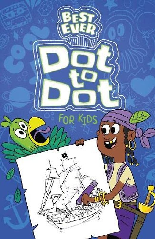 Best Ever Dot-to-Dot for Kids (Best Ever Puzzles)