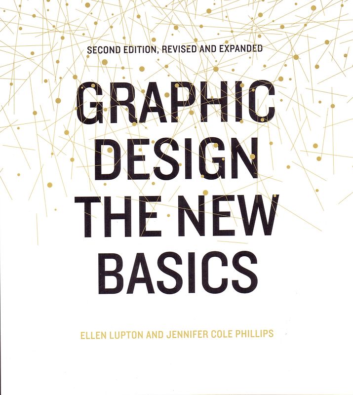 Graphic Design: The New Basics - Ellen Lupton [Paperback]