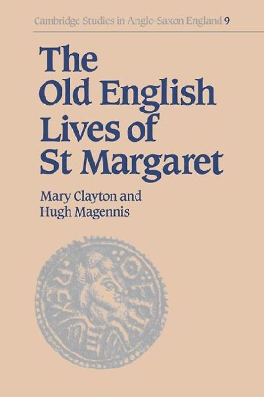 The Old English Lives of St Margaret