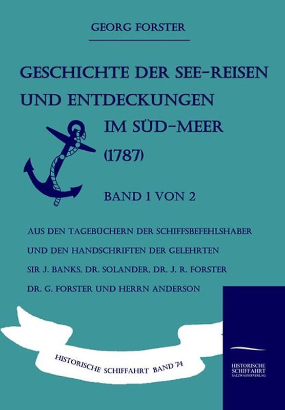 Geschichte der See-Reisen und Entdeckungen im Süd-Meer (1787) Band 1