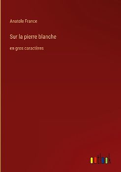 Sur la pierre blanche