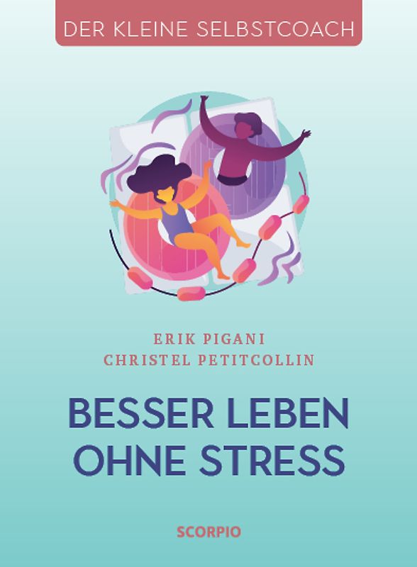 Besser leben ohne Stress