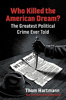 Who Killed the American Dream?