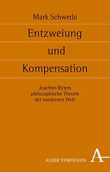 Entzweiung und Kompensation