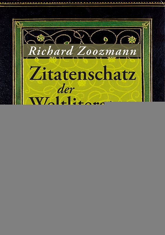 Der Zitatenschatz der Weltliteratur