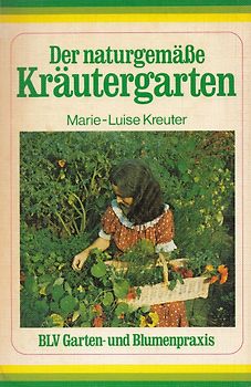 Der naturgemässe Kräutergarten