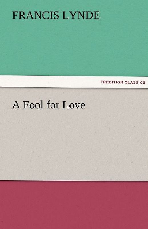 A Fool for Love