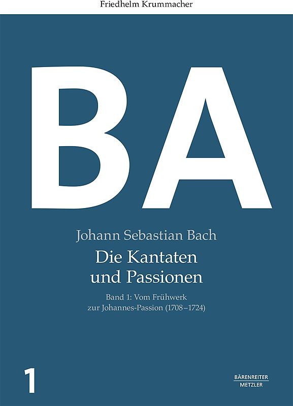 Johann Sebastian Bach: Die Kantaten und Passionen