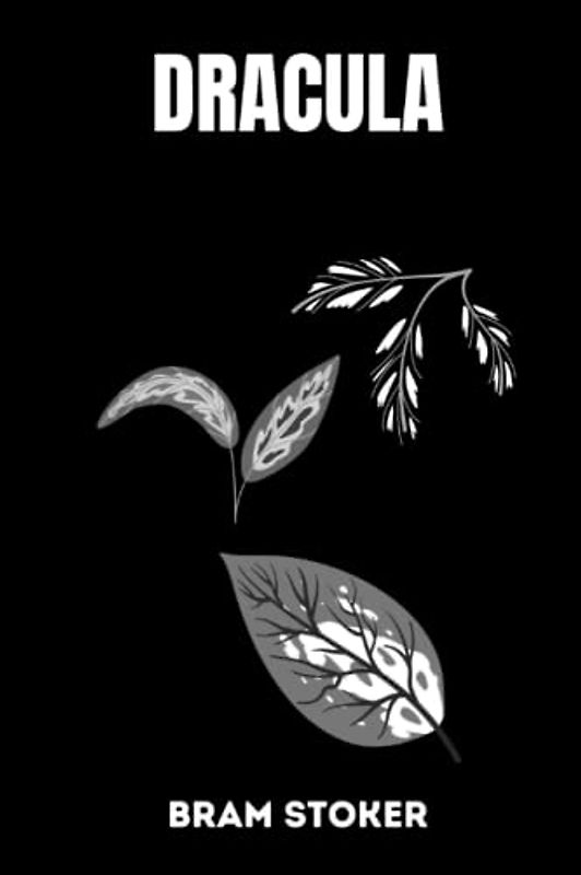 dracula by Bram Stoker