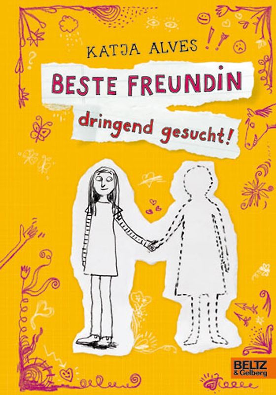 Beste Freundin dringend gesucht!. Roman für Kinder