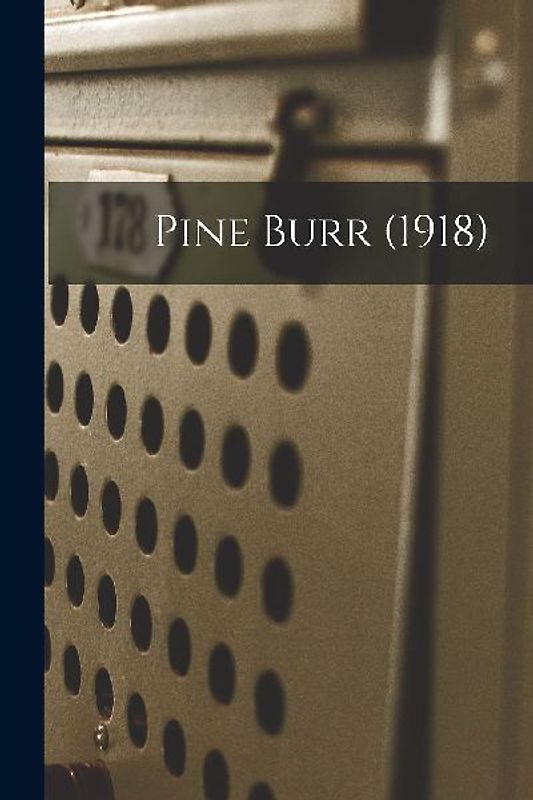 Pine Burr (1918)