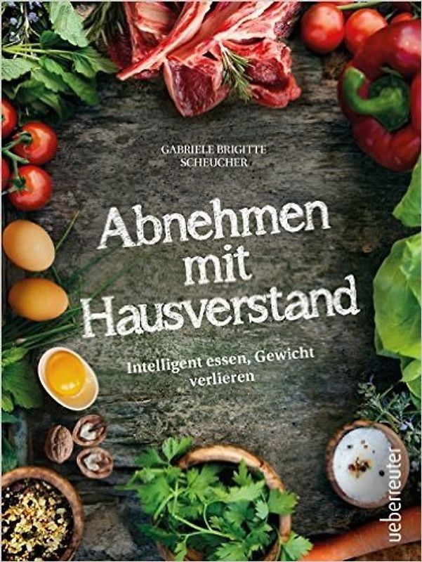 Abnehmen mit Hausverstand