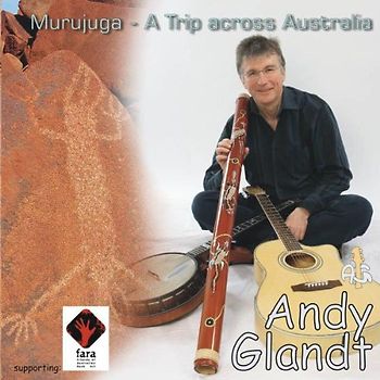 Glandt,Andy - Murujuga-a Journey Across Australia